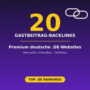 20 Premium deutsche Gastbeitrag-Backlinks auf Top .DE-Websites